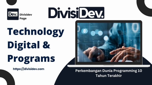 Coding 101: Perkembangan Dunia Programming 10 Tahun Terakhir